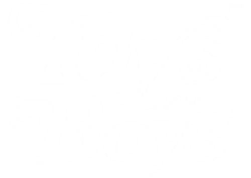 ToysOverBoys™